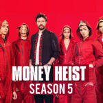 If Money Heist Season 5 is the last season