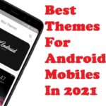 Best Themes For Android Mobiles In 2021 Feature