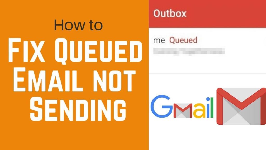 What Queued Email In Gmail & How To Fix It