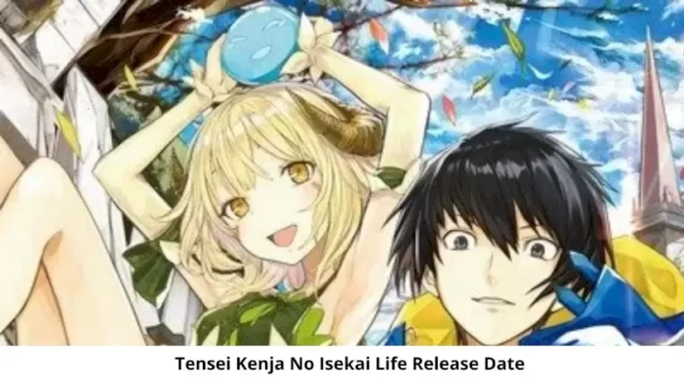 Tensei Kenja No Isekai Life release date
