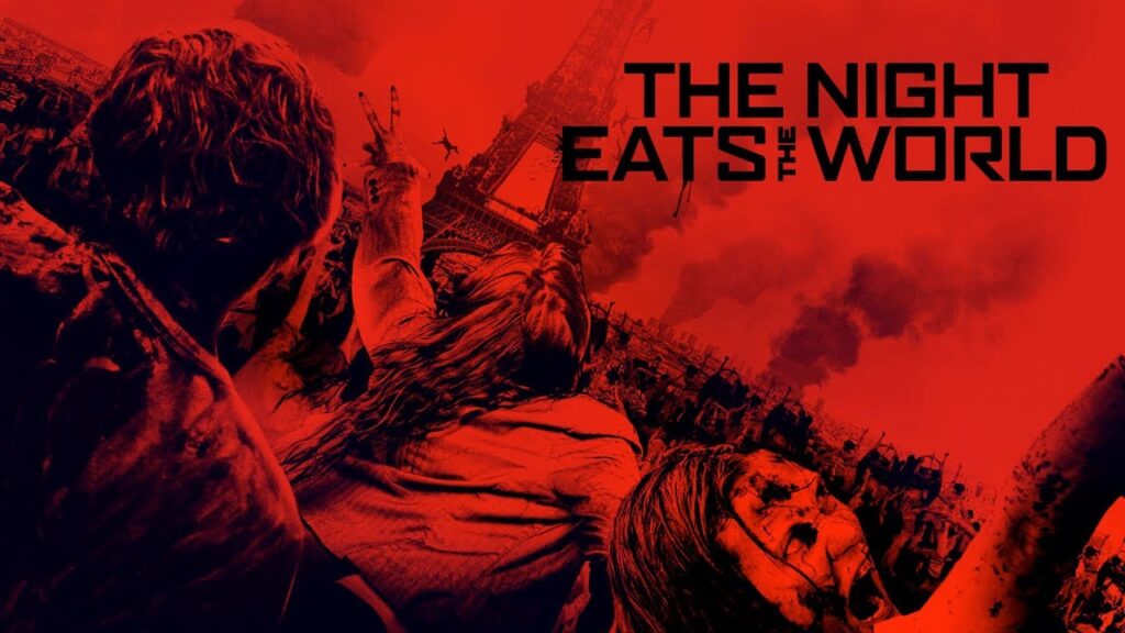 The Night eatsThe World