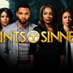 Saints & Sinners Season 6 Release Date Announcement Soon!
