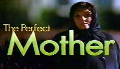 Is The Perfect Mother is Based On A True Story