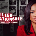 Killer Relationship With Faith Jenkins Season 2