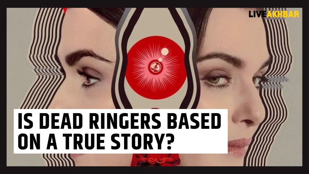 Is Dead Ringers Based On A True Story?