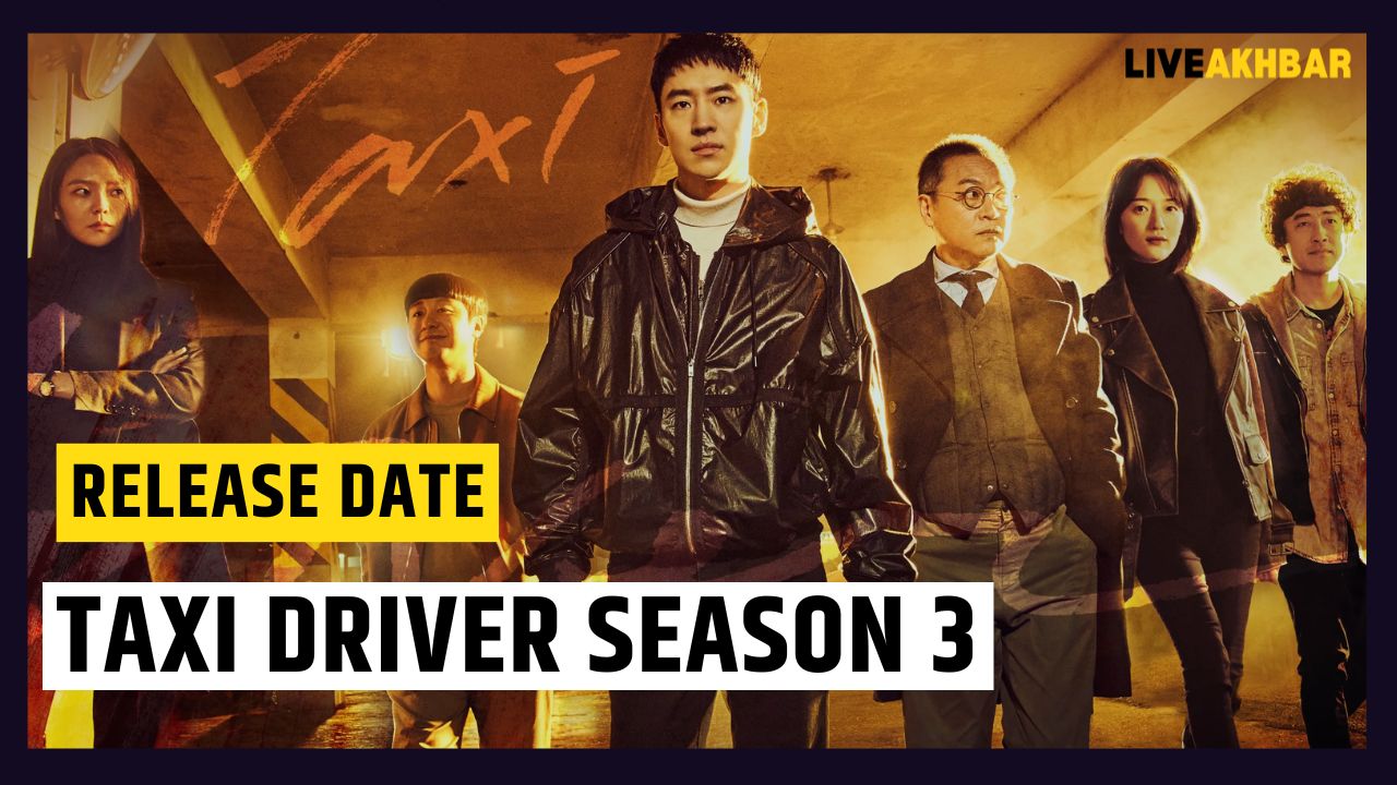Taxi Driver Season 3 Release Date