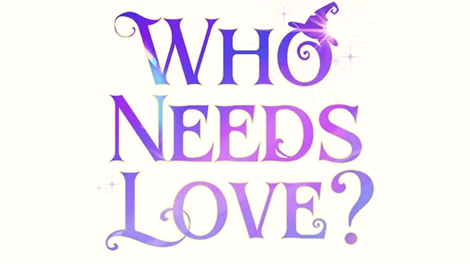 Who Needs Love Chapter 48 Release Date