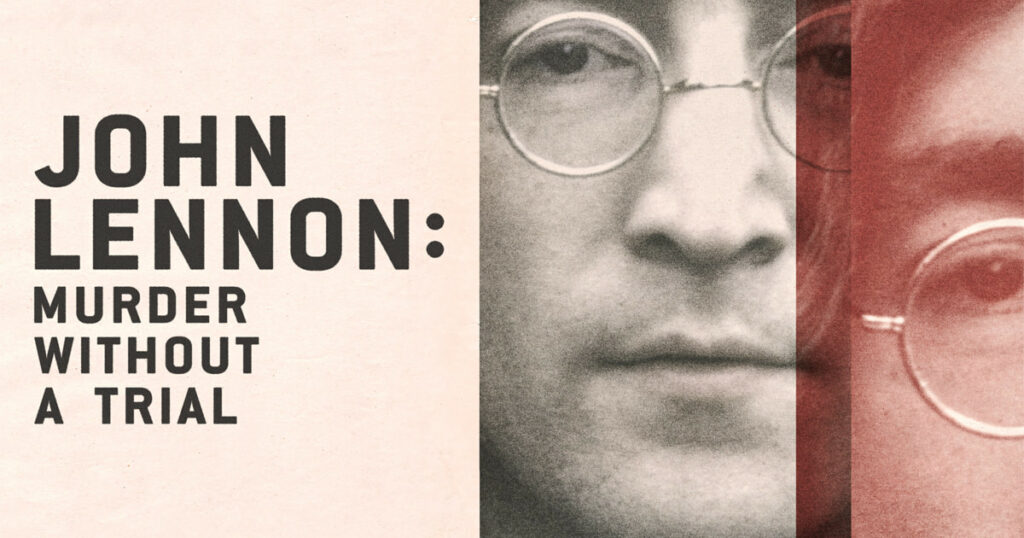 John Lennon Murder Without A Trial Episode 1: ‘The Last Day’ Release Date & Spoilers Unveiled! 