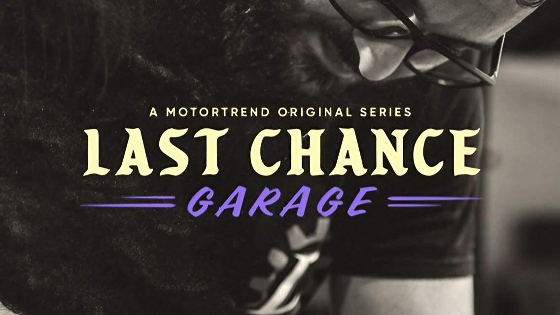 Last Chance Garage Season 2
