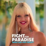 Fight For Paradise Who Can You Trust Season 2 release date